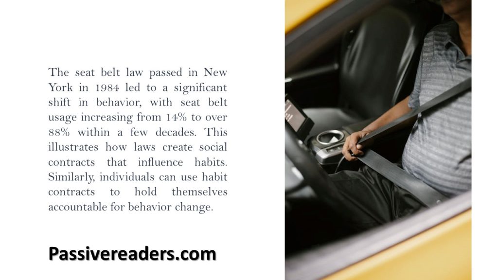 the Seat belt law. Atomic Habits Book Summary